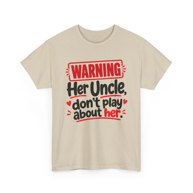 Her Uncle, Don't Play About Her － Adult Parent Child T-shirt