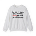 I'm One Of Those Don't Make Me Censored [Fuck] Up In Here Kinda Moms - Serious Mom Energy Sweatshirt