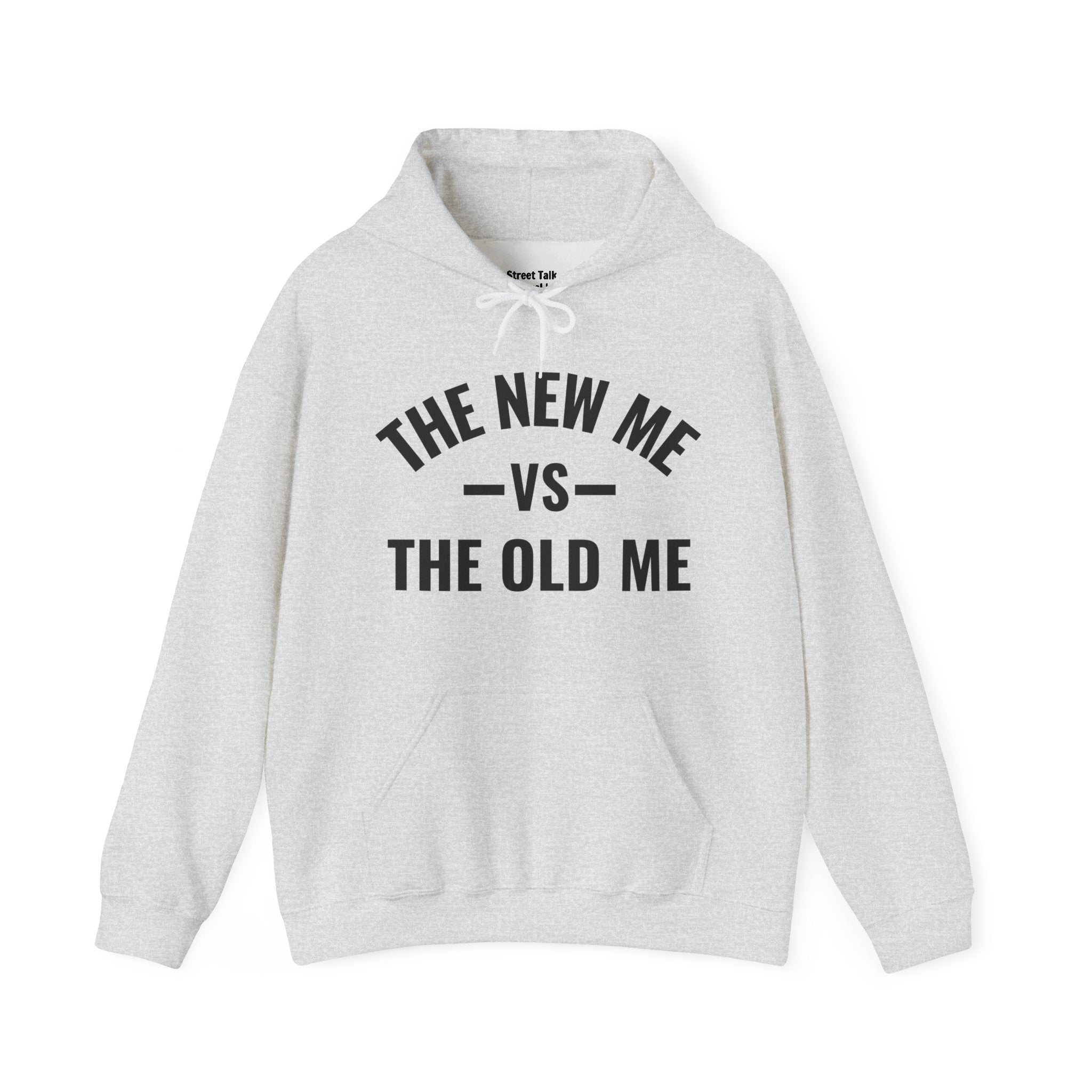 The New Me VS The Old Me — Hoodie