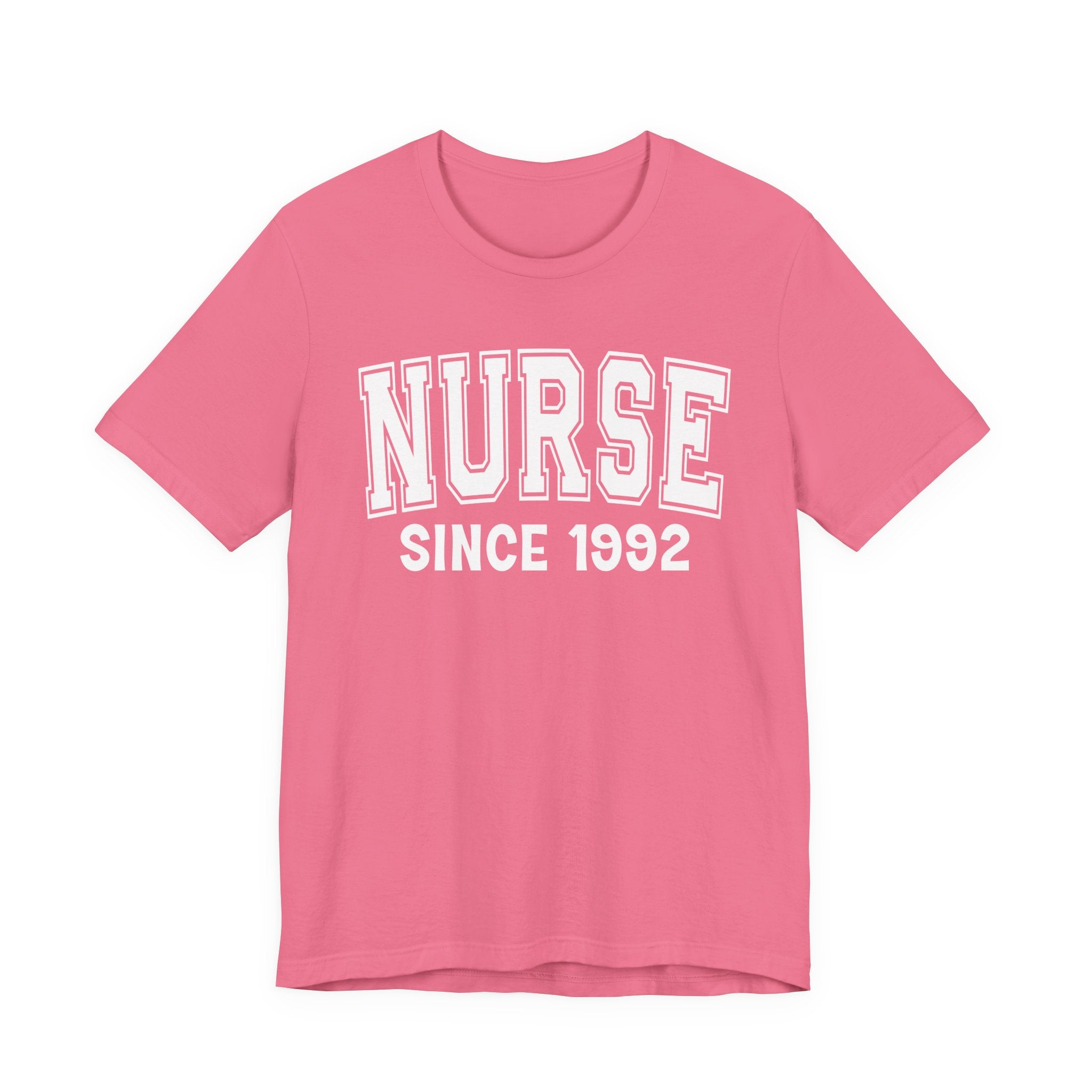 Nurse Personalization T-Shirt - Add Your Special "Since Date"