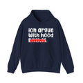 ION (I Don't) Argue With Hood Bitches - Funny Sassy Statement Hoodie