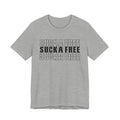 Sucka Free T-shirt