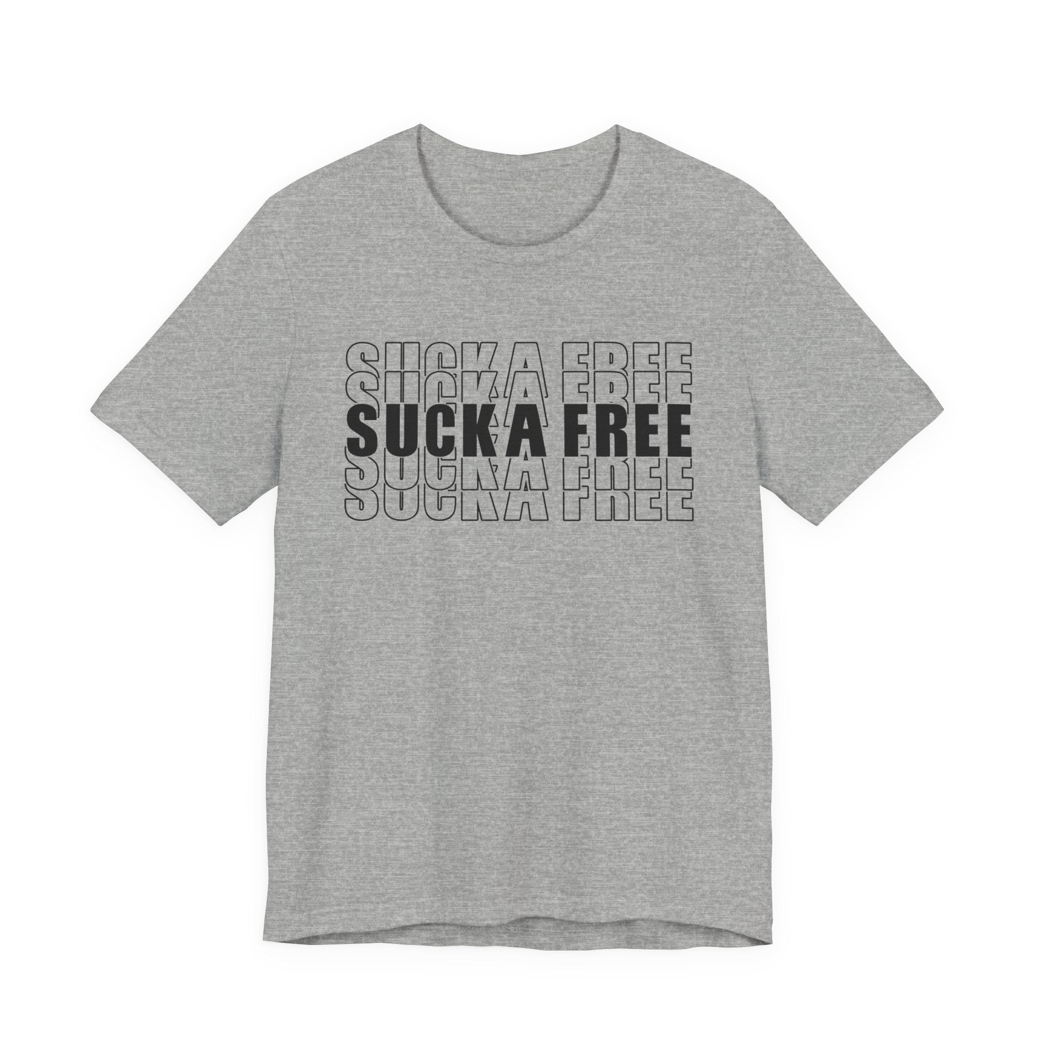 Sucka Free T-shirt