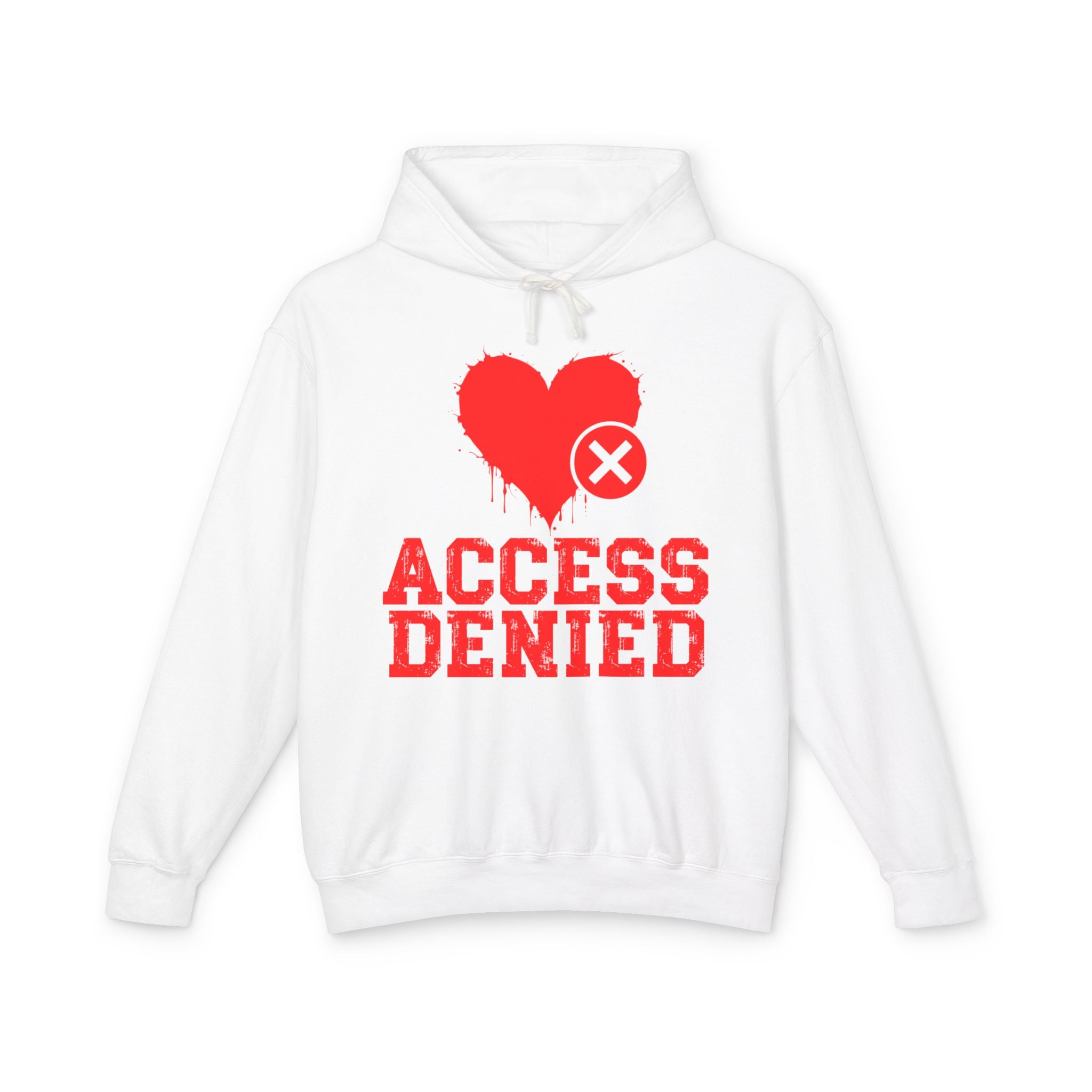 Access Denied Heart (top)  — Hilarious Rejection Hoodie