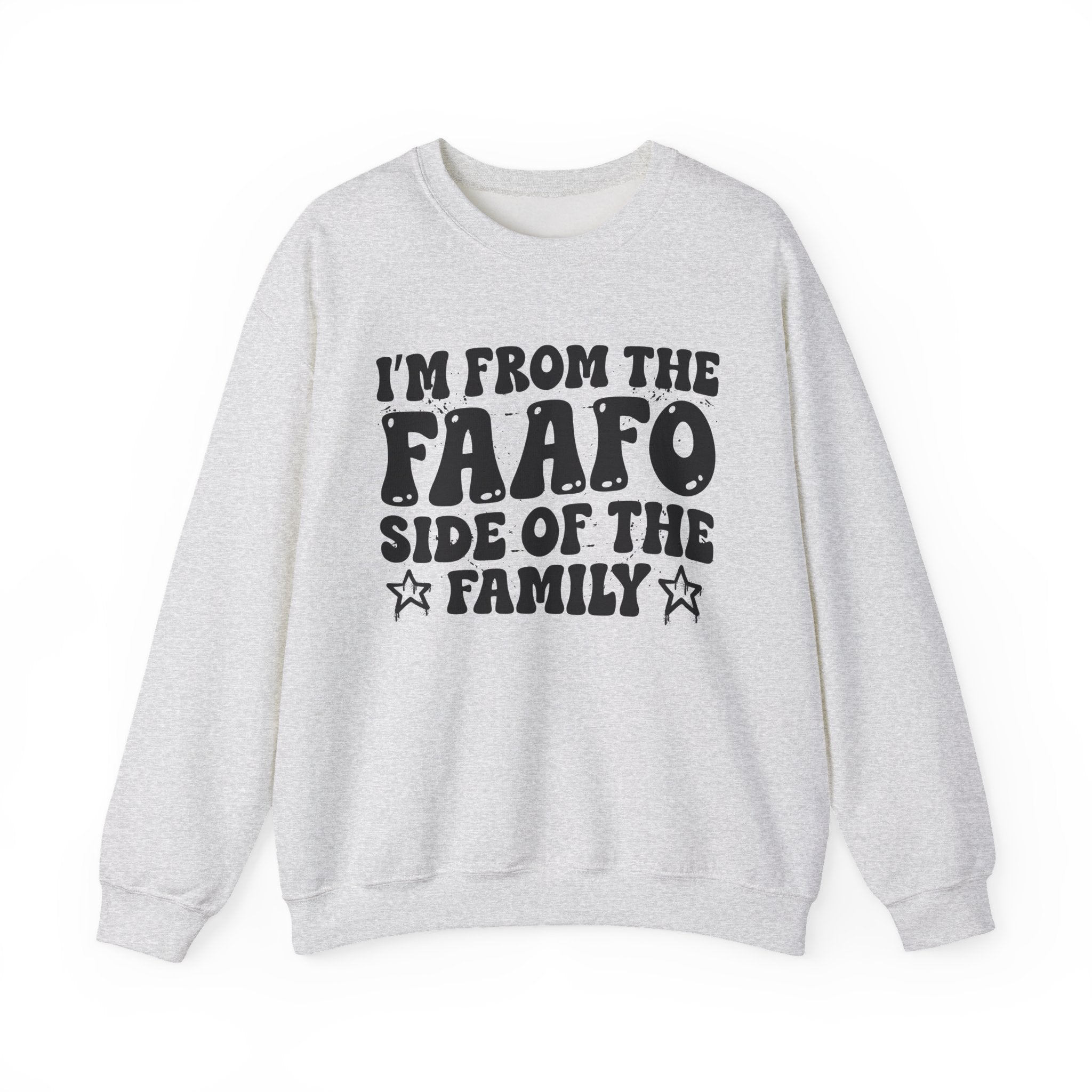 I'm From The Faafo Side of the Family - Funny Family Pride Sweatshirt