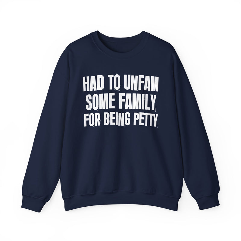 Had To Unfam Some Family For Being Petty