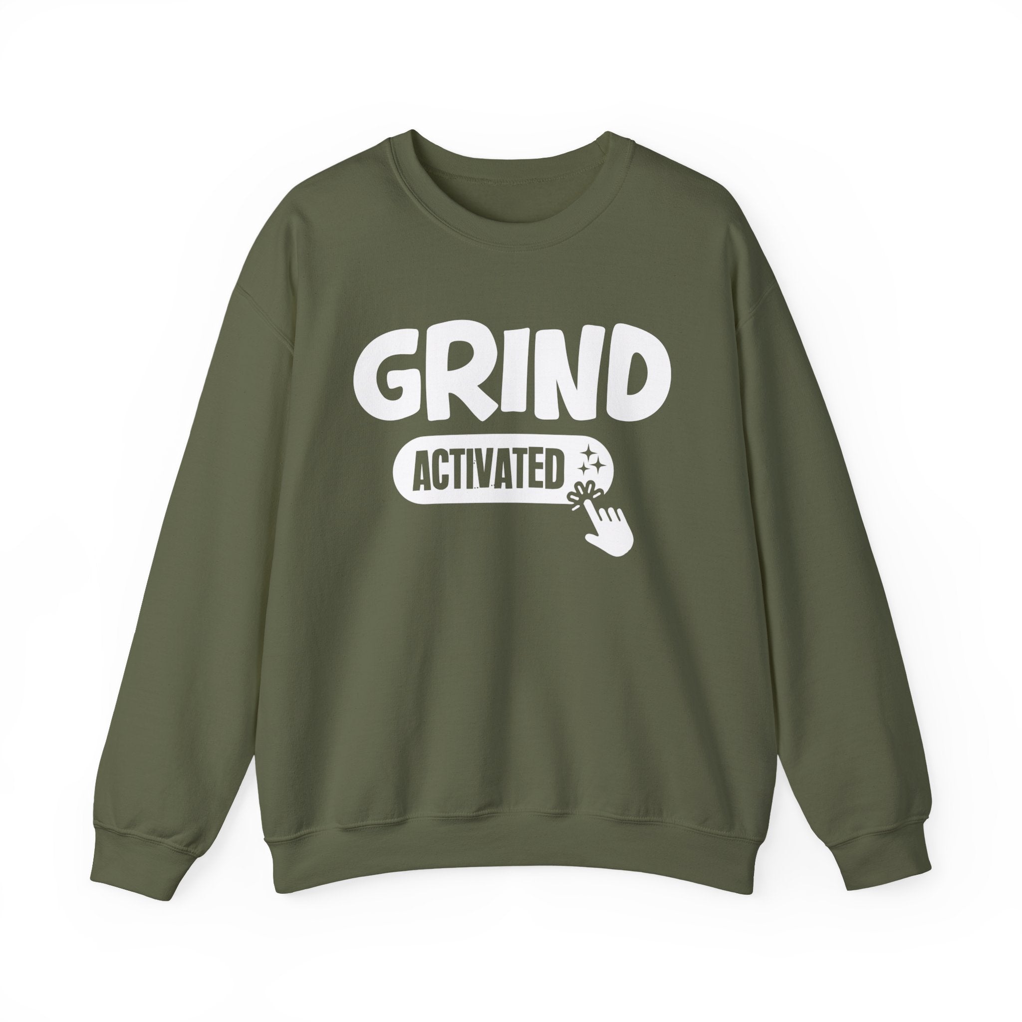 Grind Activated - Motivational Sweatshirt