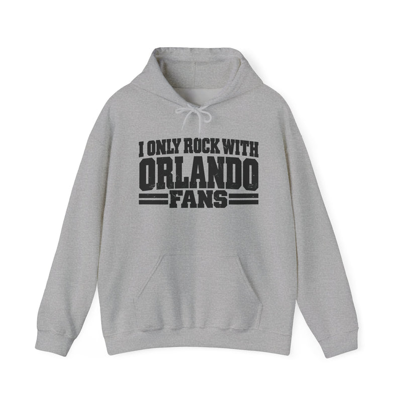 I Only Rock With Orlando Fans — Hoodie alternate view 5: I ONLY ROCK WITH ORLANDO FANS in bold statement lettering. Street Talk Designs sports statement apparel.
