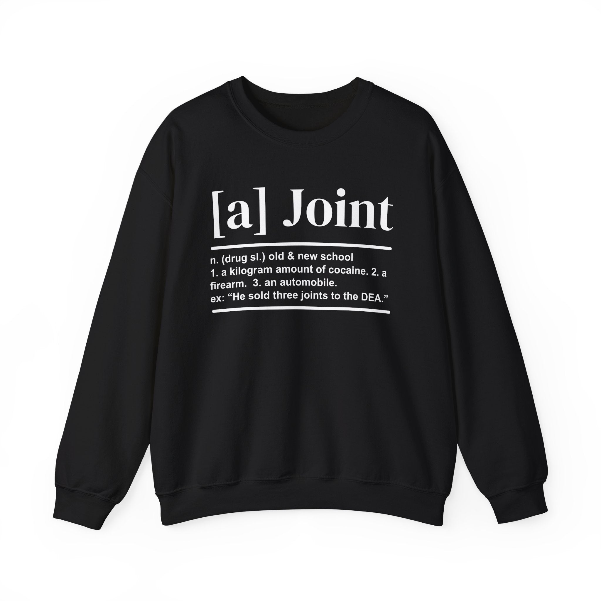 A Joint - Sweatshirt
