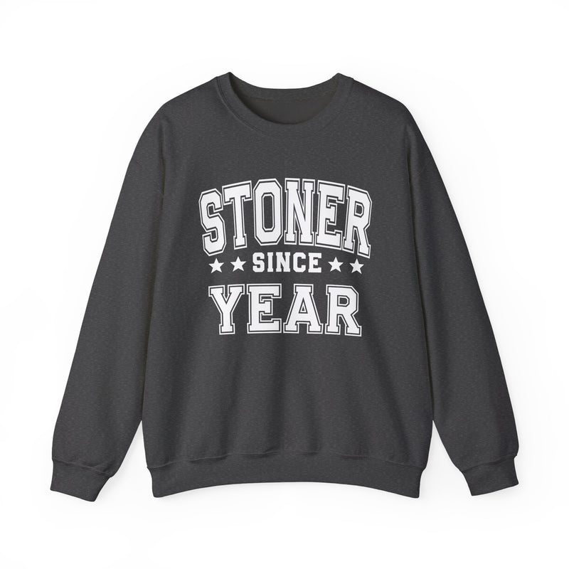 Stoner Since (Personalized Date)