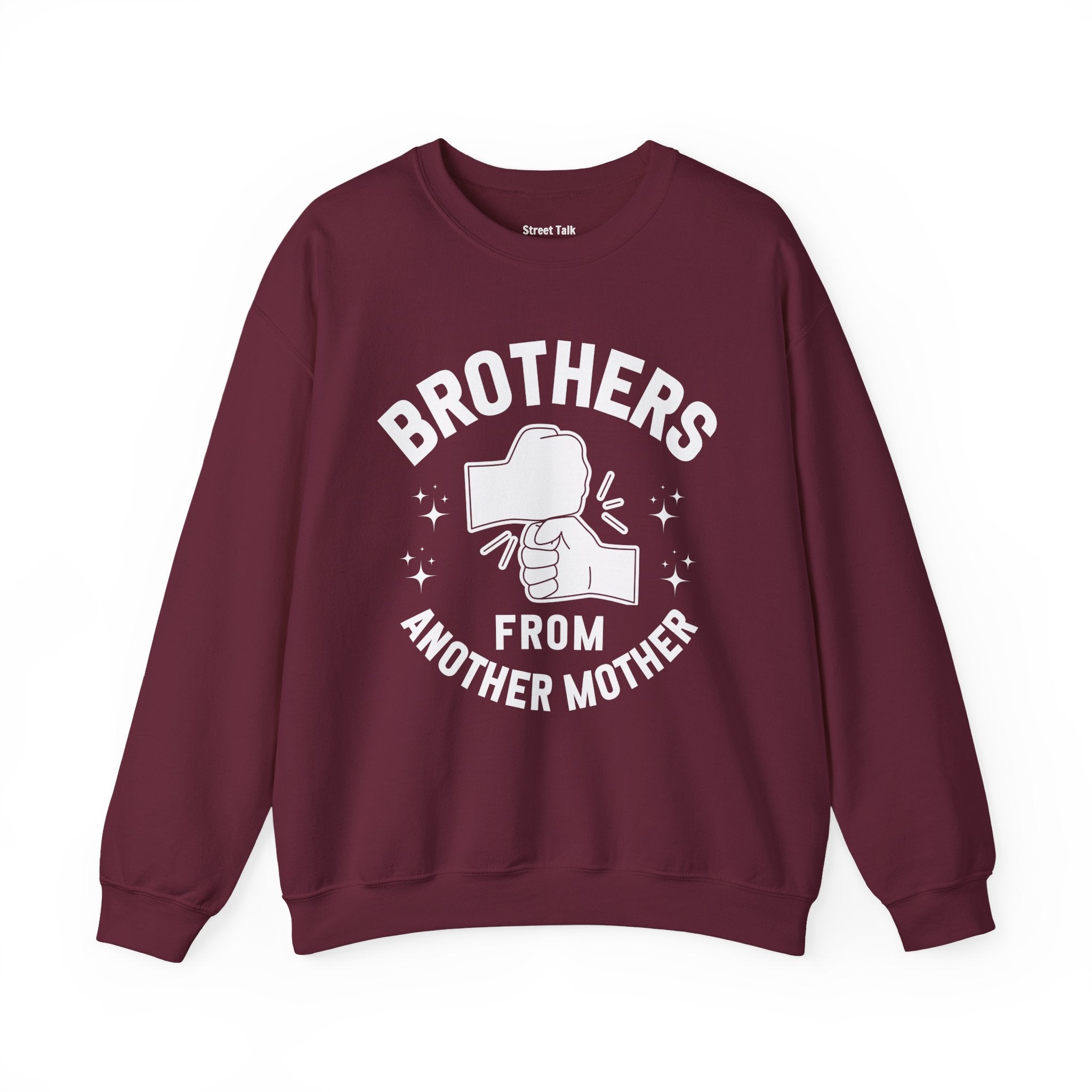 Brothers From Another Mother Sweatshirt