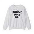 Four20 Mode On — Motivational Positive Graphic Sweatshirt