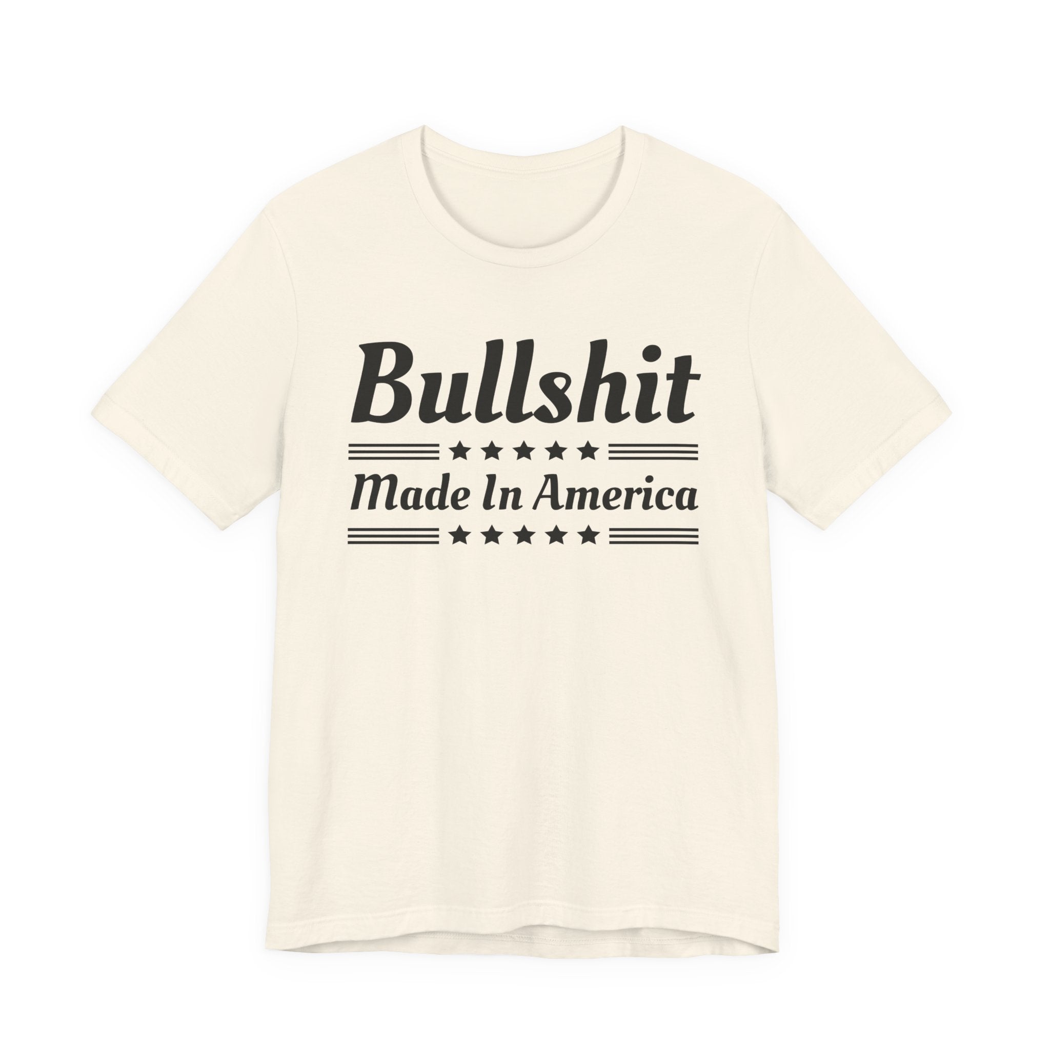 Bullshit Made In America T-shirt