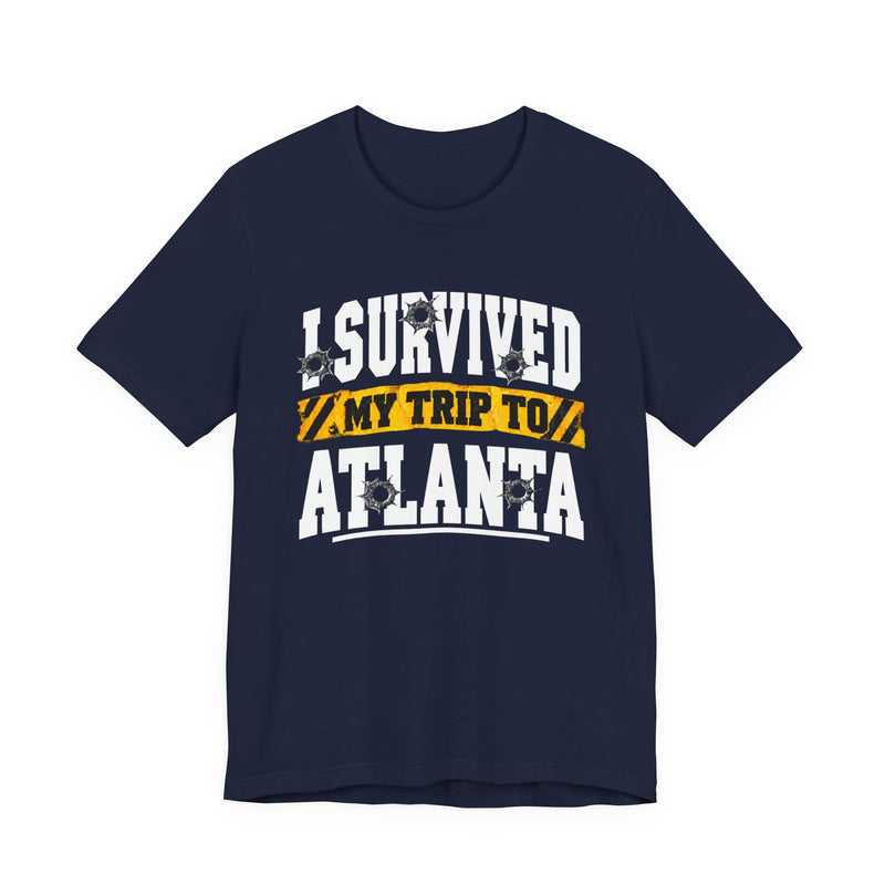 T-Shirt with lettering reading I Survived My Trip To Atlanta, gallery image 8.