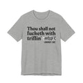 Thou Shall Not Fucketh With Triflin' Bitches - Vintage funny Bible-Print Slogan Tee Shirt