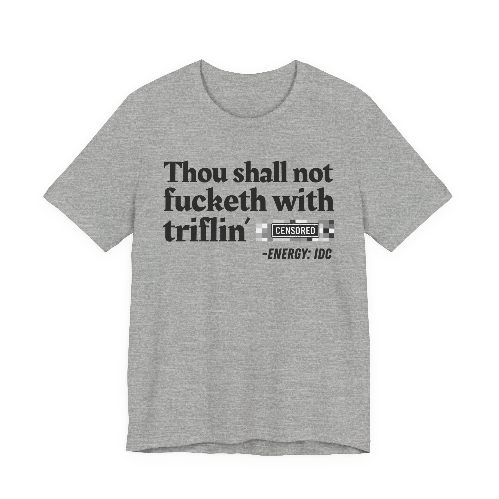 Thou Shall Not Fucketh With Triflin' Bitches - Vintage funny Bible-Print Slogan Tee Shirt