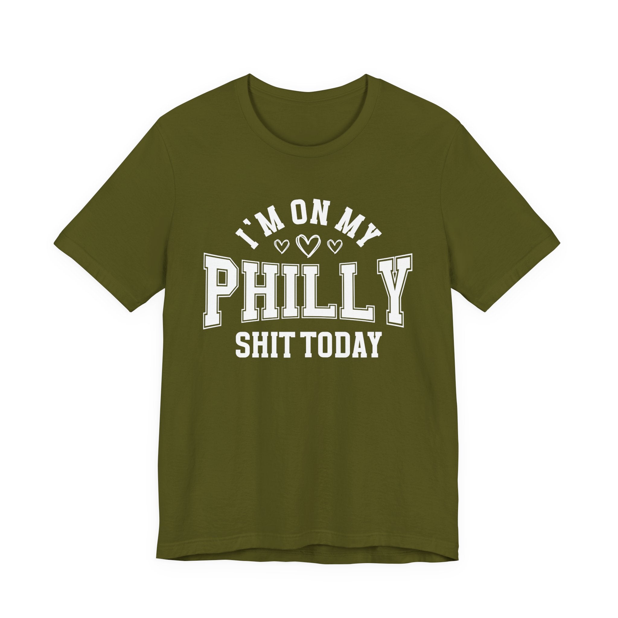I'm On My Philly Shit Today (Heart Holes) T-shirt