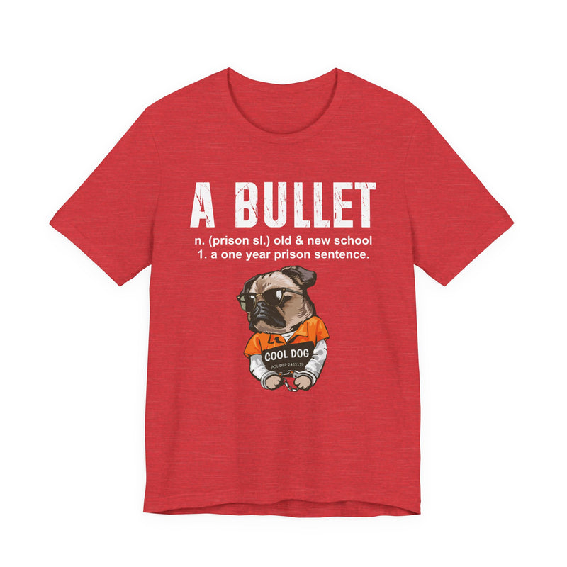 A Bullet T-Shirt