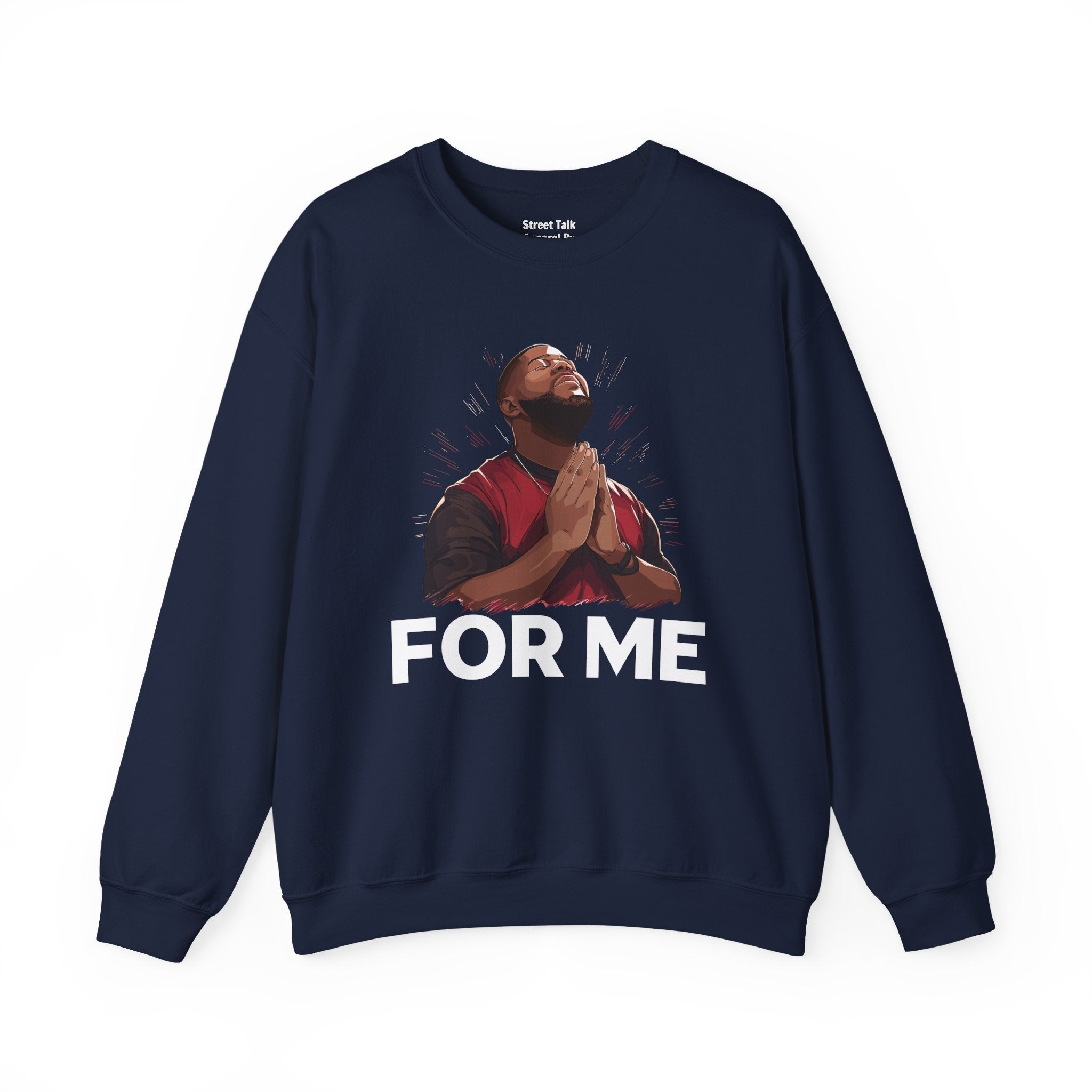 Pray For Me Sweatshirt