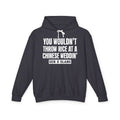 You Wouldn't Throw Rice At A Chinese Weddin' - Gen X Slang Hoodie