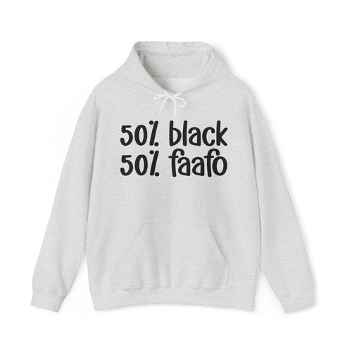 50% Black 50% FAAFO Hoodie