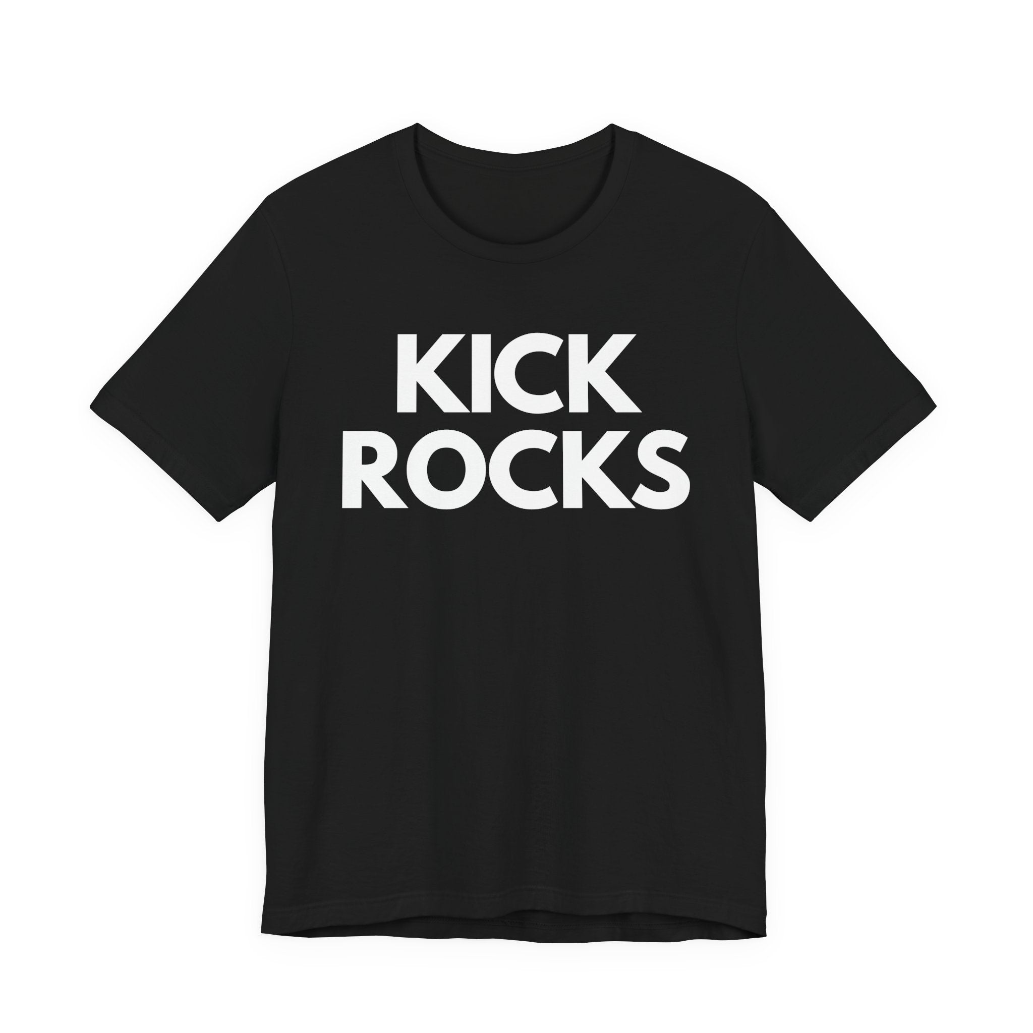 Kick Rocks T-shirt