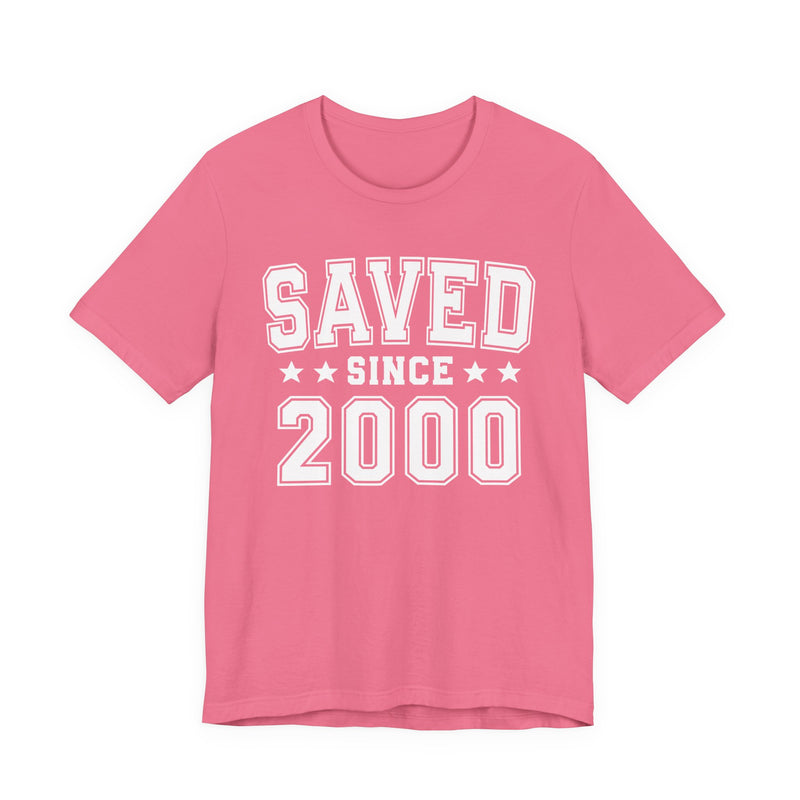 Saved Since (Personalized Date) —  Faith Milestone T-shirt