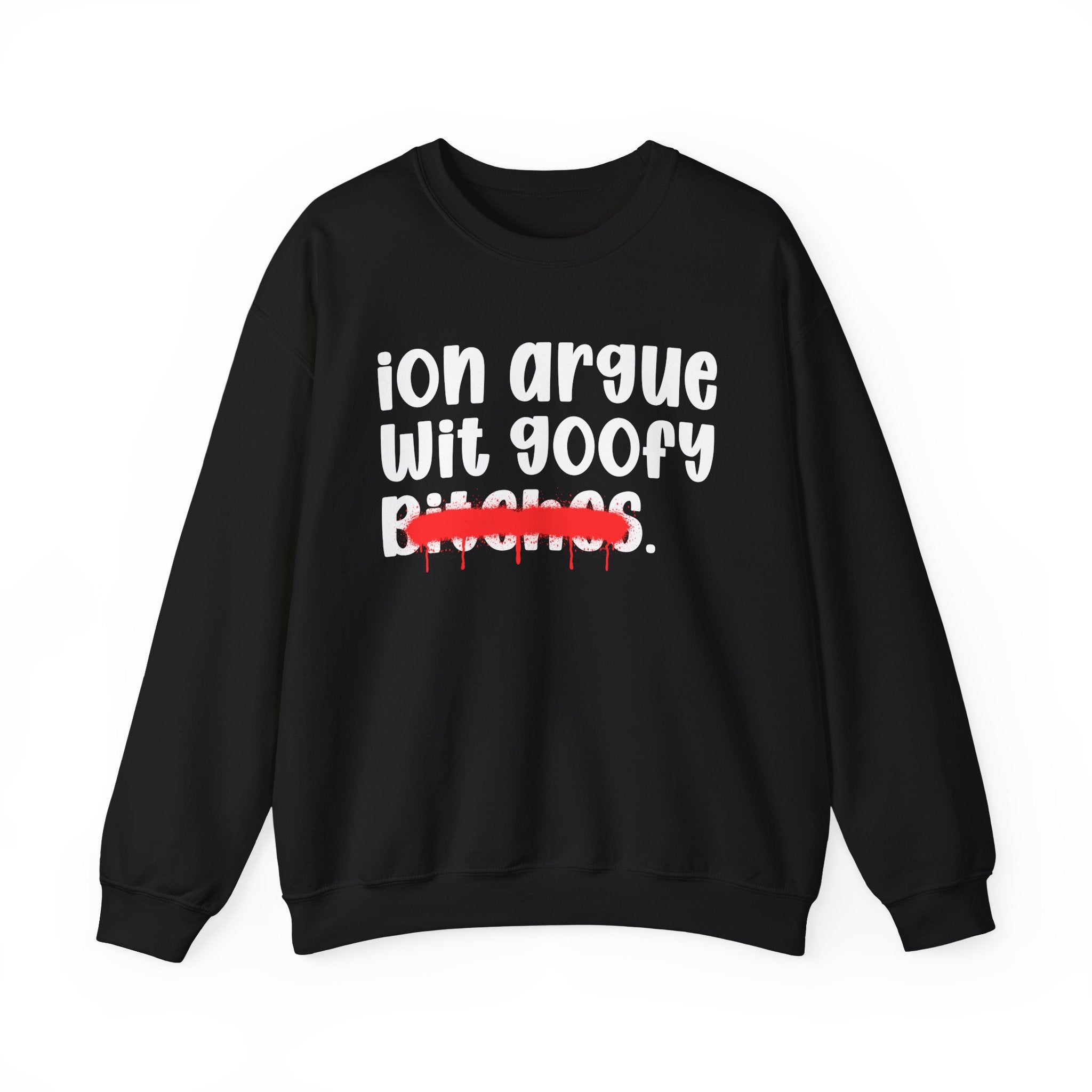 ION (I Don't) Argue Wit Goofy Bitches — Funny...