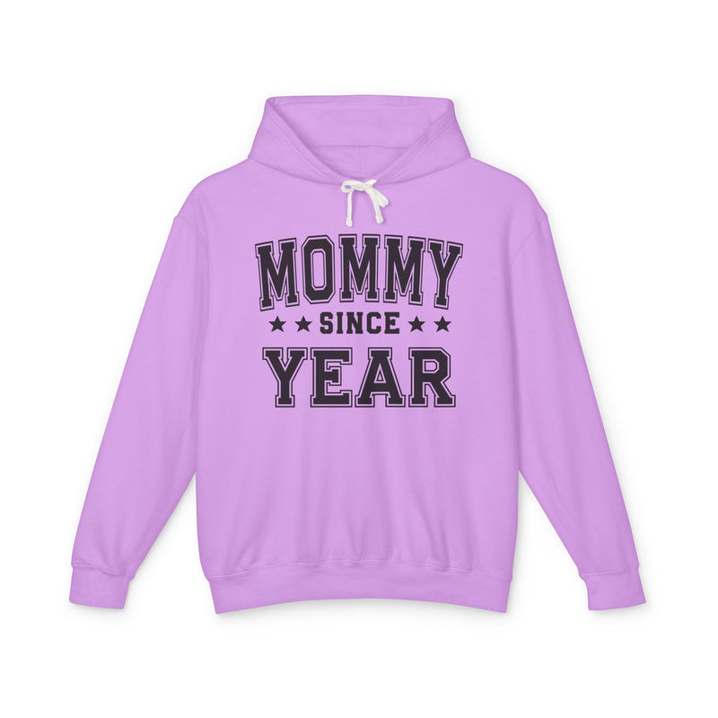 Mommy Since (Personalized Date) — Mom Milestone Celebration Hoodie