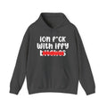 ION (I Don't) FUCK WITH IFFY BITCHES - Bold Sarcastic Hoodie