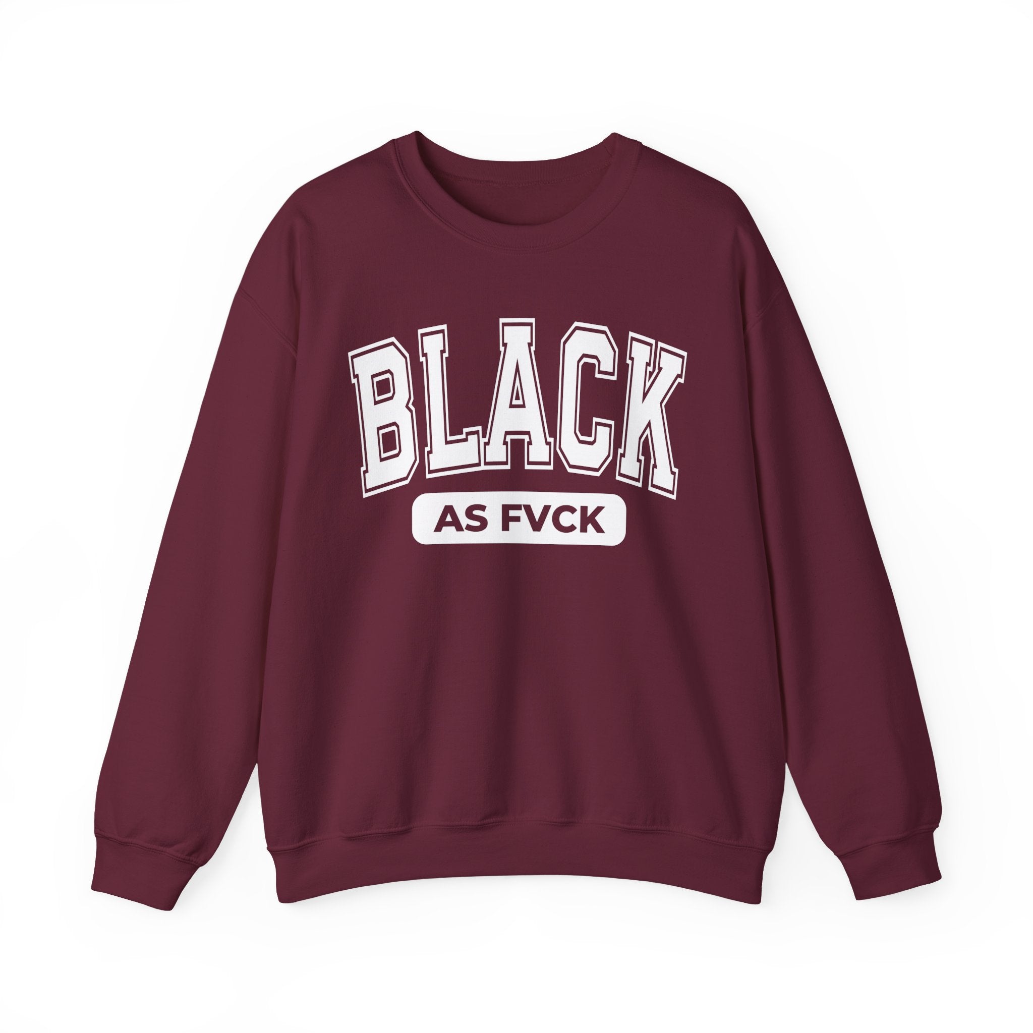 Black As Fvck - Sweatshirt