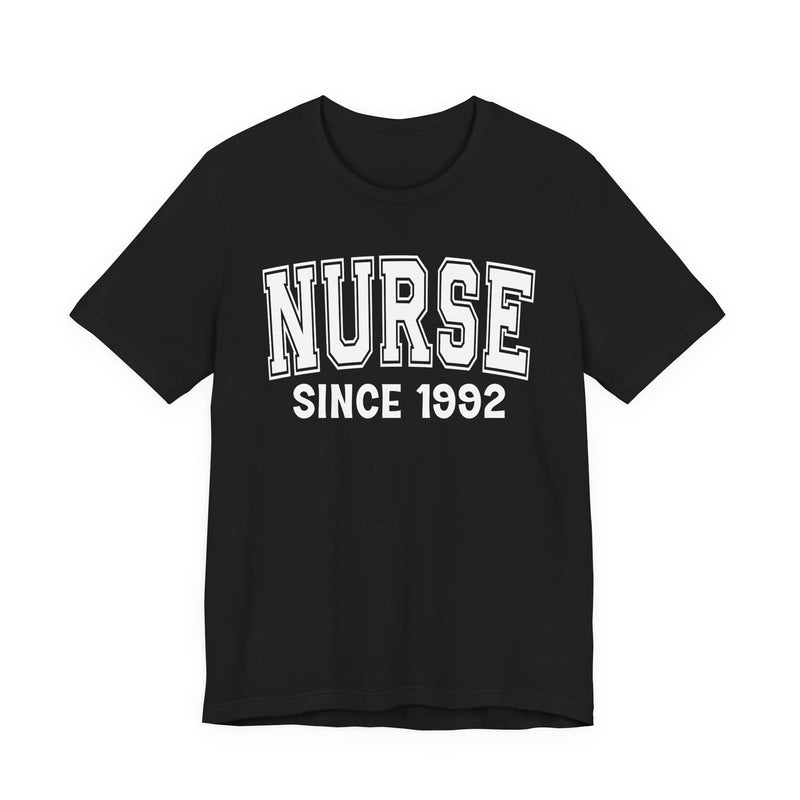 Nurse Personalization T-Shirt — Add Your Special "Since Date"