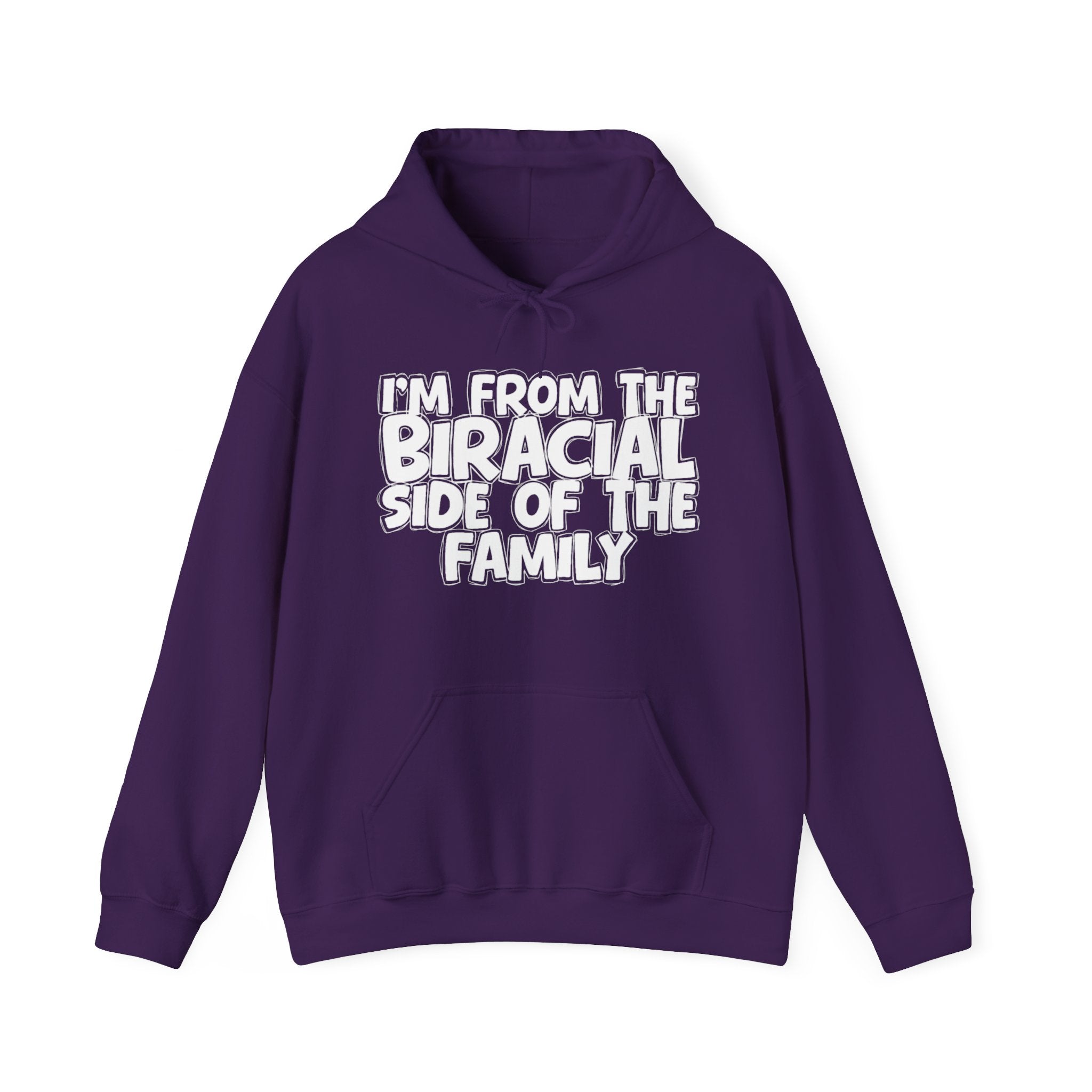I'm From The Biracial Side of the Family - Funny Family Pride Hoodie
