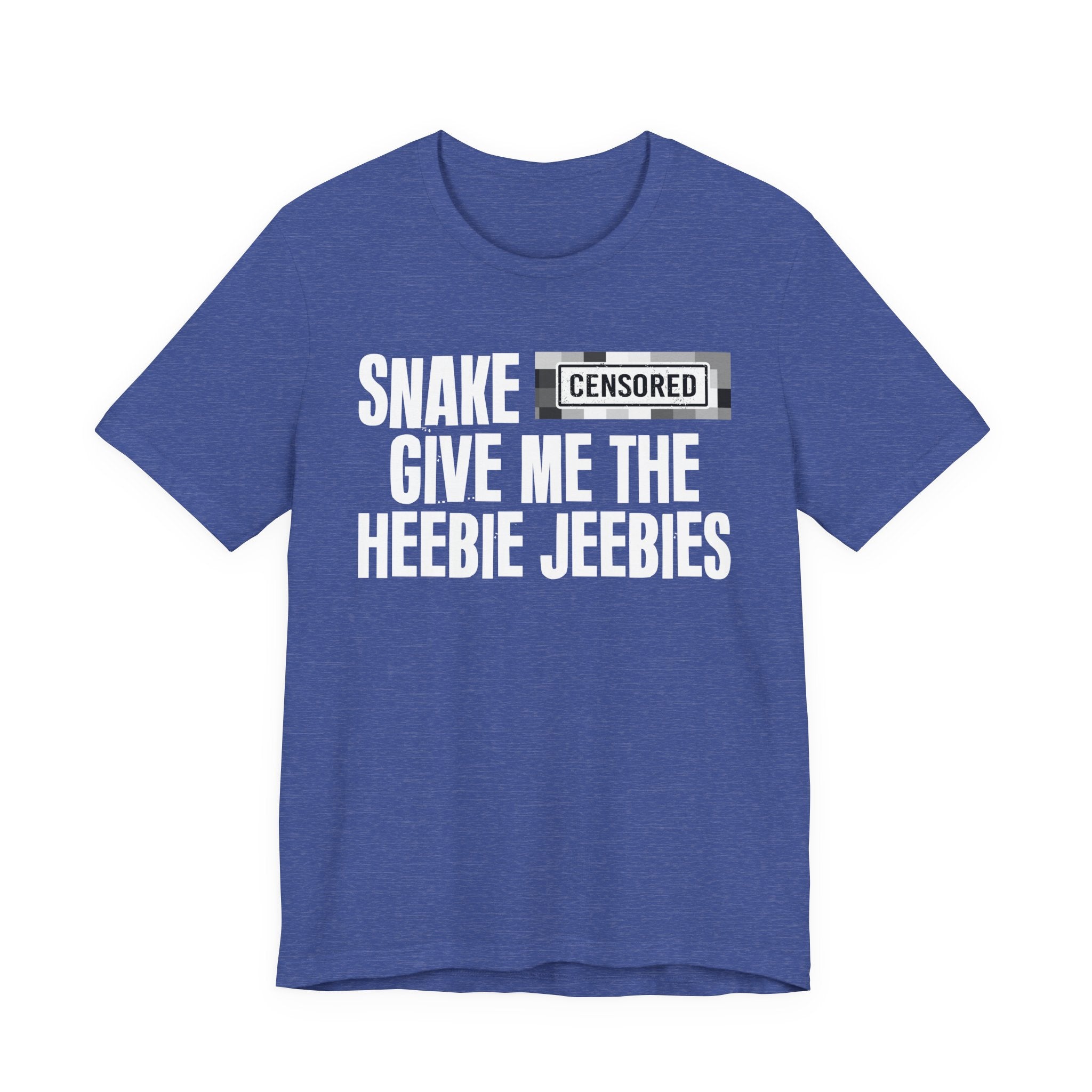 Snake Censored [Bitch] Give Me The Heebie Jeebies - Funny Scary Quote Tee