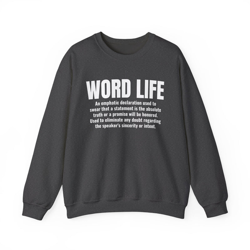 Word Life — Old School Slang Definition Sweatshirt
