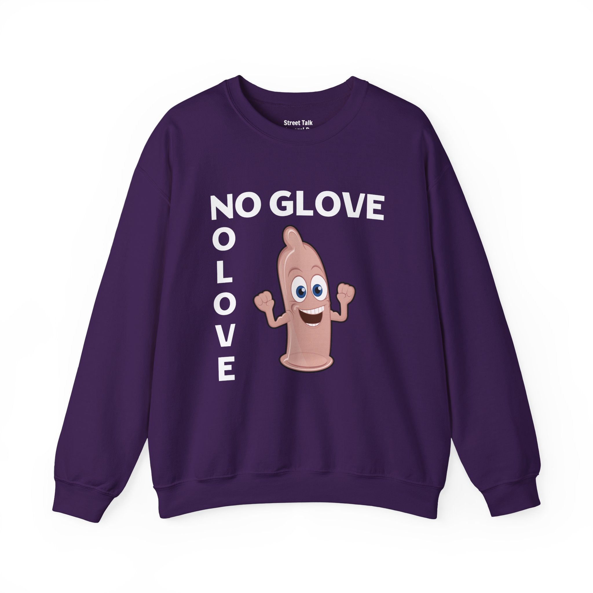 Hip Hop Safety Code — No Glove No Love Sweatshirt — Streetwise Swag