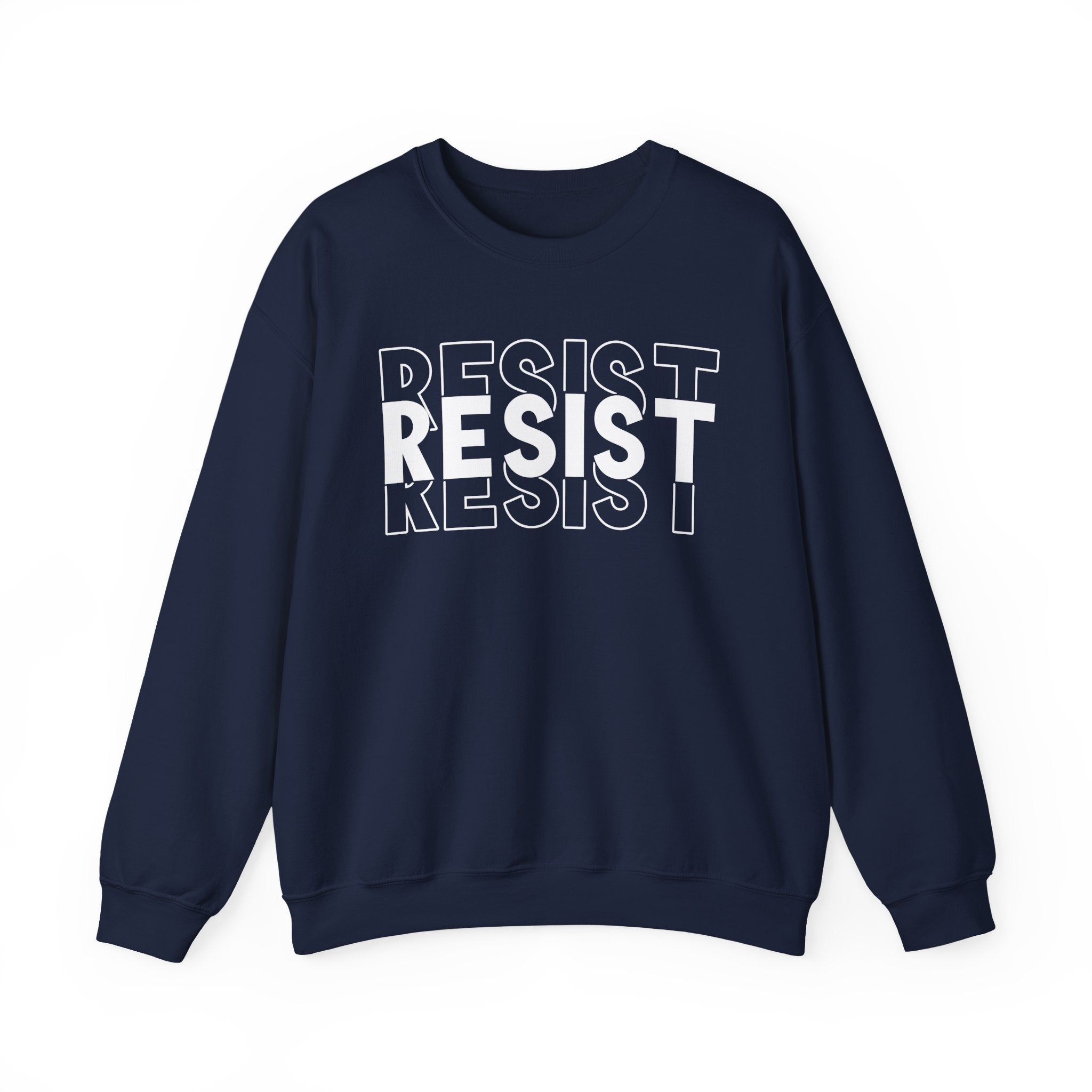 Resist Sweatshirt