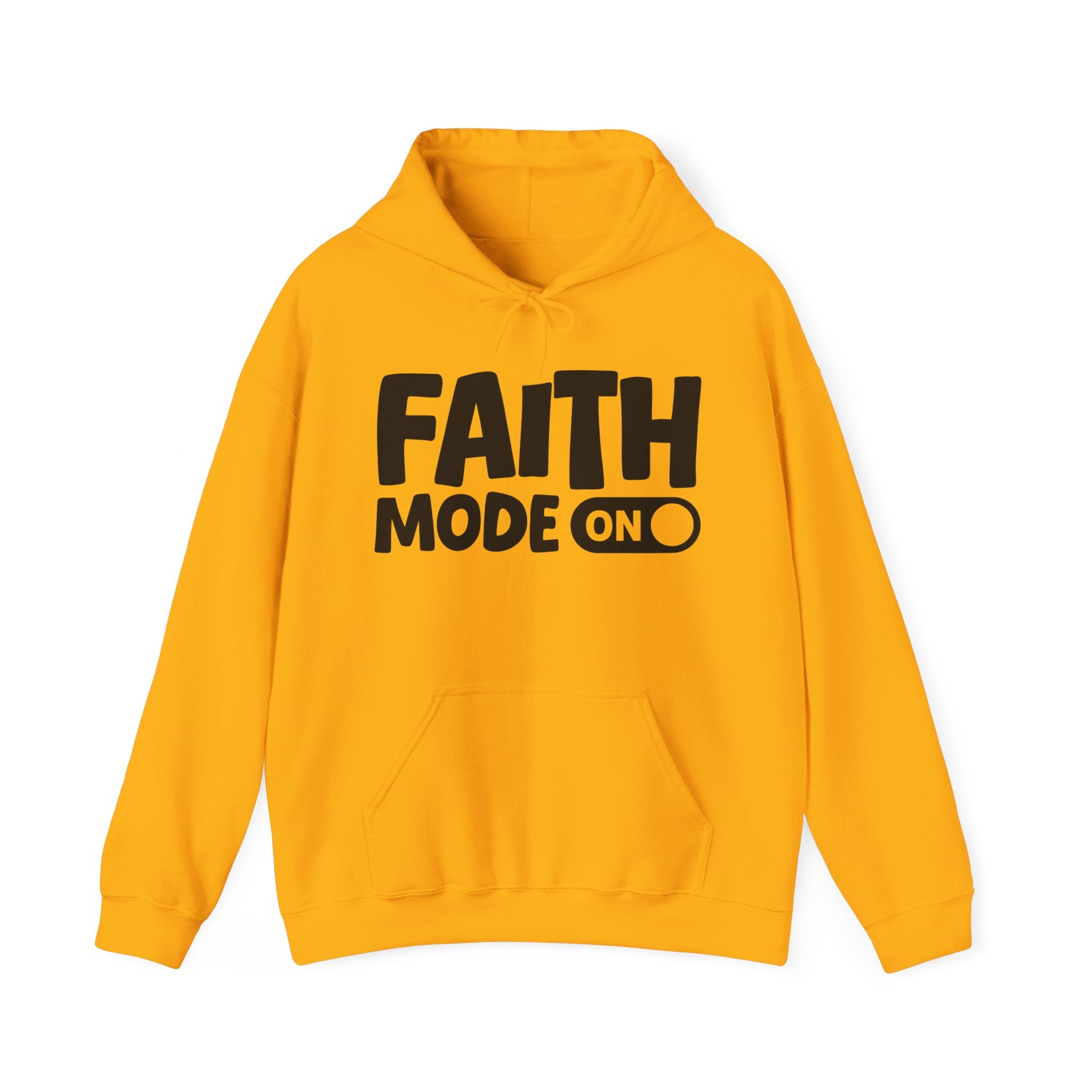 Faith Mode On — Motivational Positive Graphic Hoodie