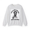 There Is Only One King: Light Of The World (Black Jesus) - Sweatshirt
