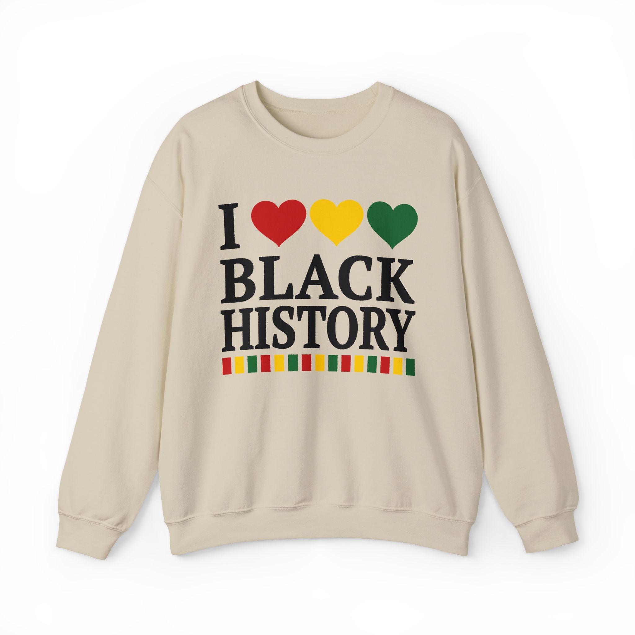 I Love Black History — Sweatshirt