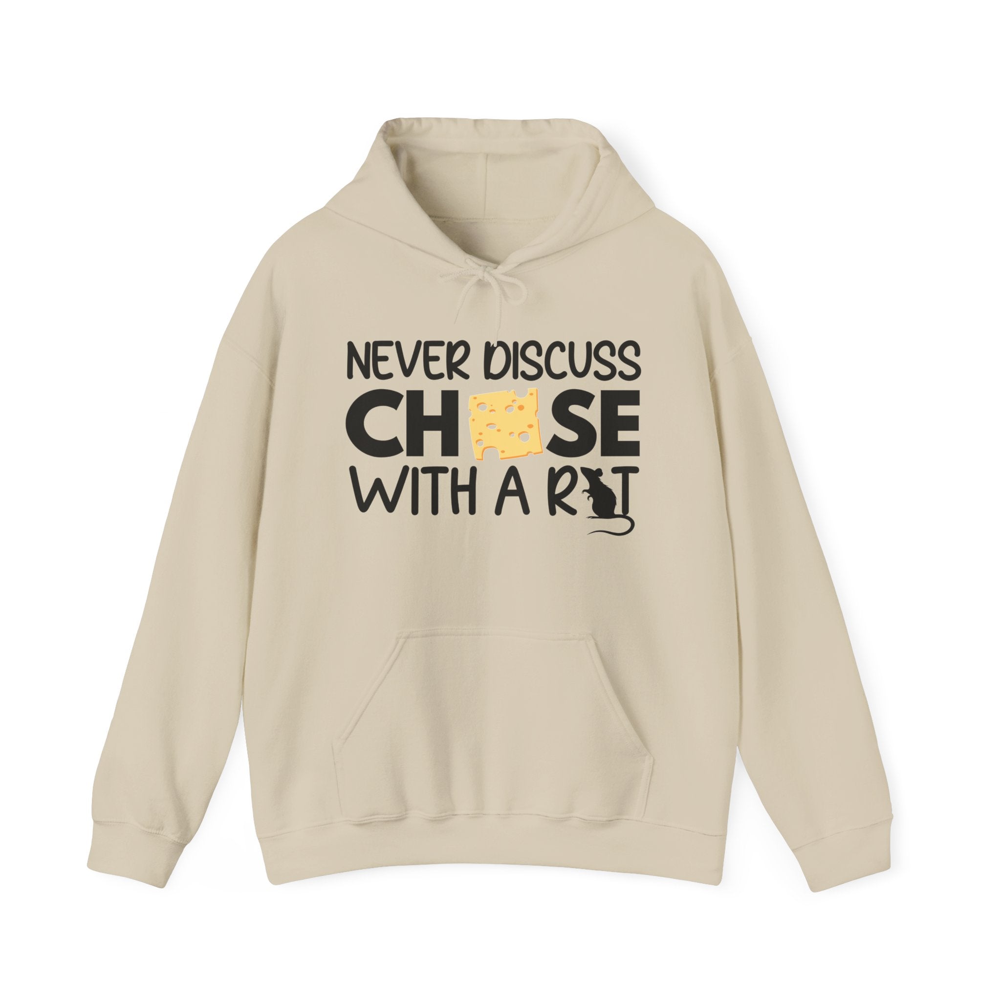 Never Discuss Cheese with a Rat Hoodie