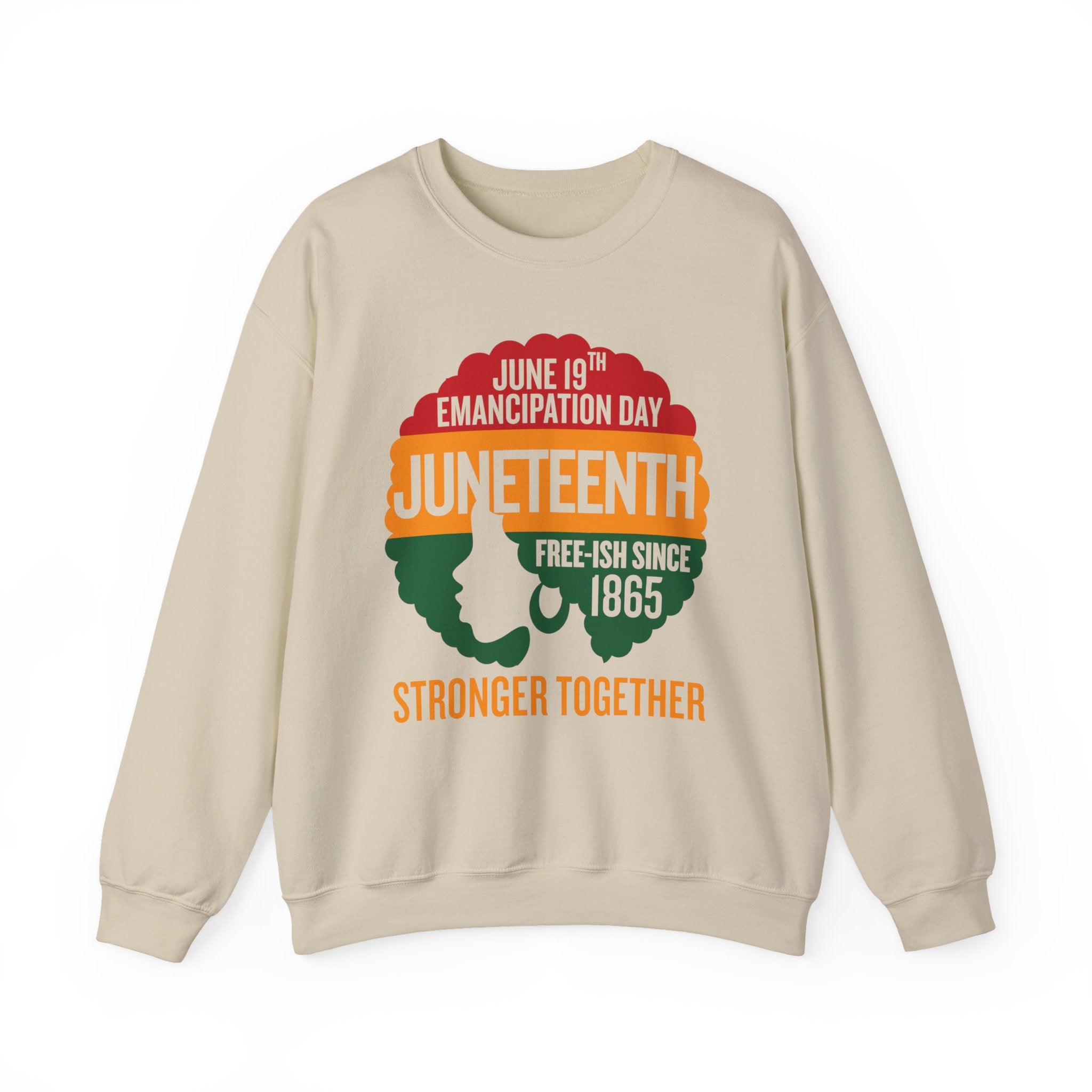 Emancipation Day JuneT-Shirtnth Stronger Together Sweatshirt