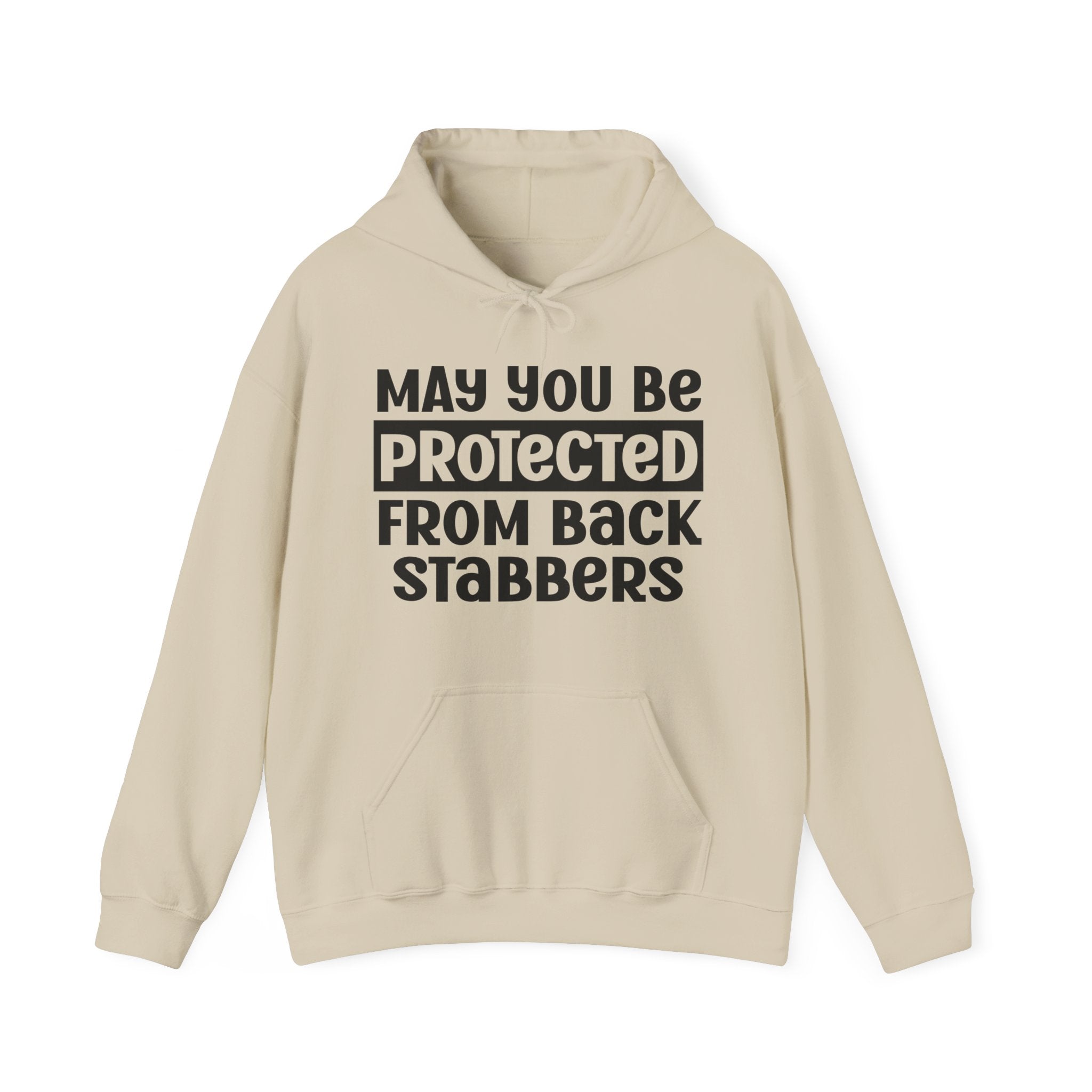 May You Be Protected From Back Stabbers - Protective Wish Hoodie