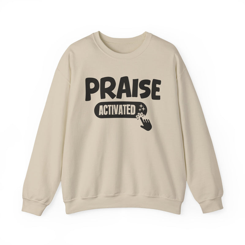 Sweatshirt with text design reading “PRAISE ACTIVATED”, front view