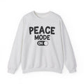 Peace Mode On - Sweatshirt