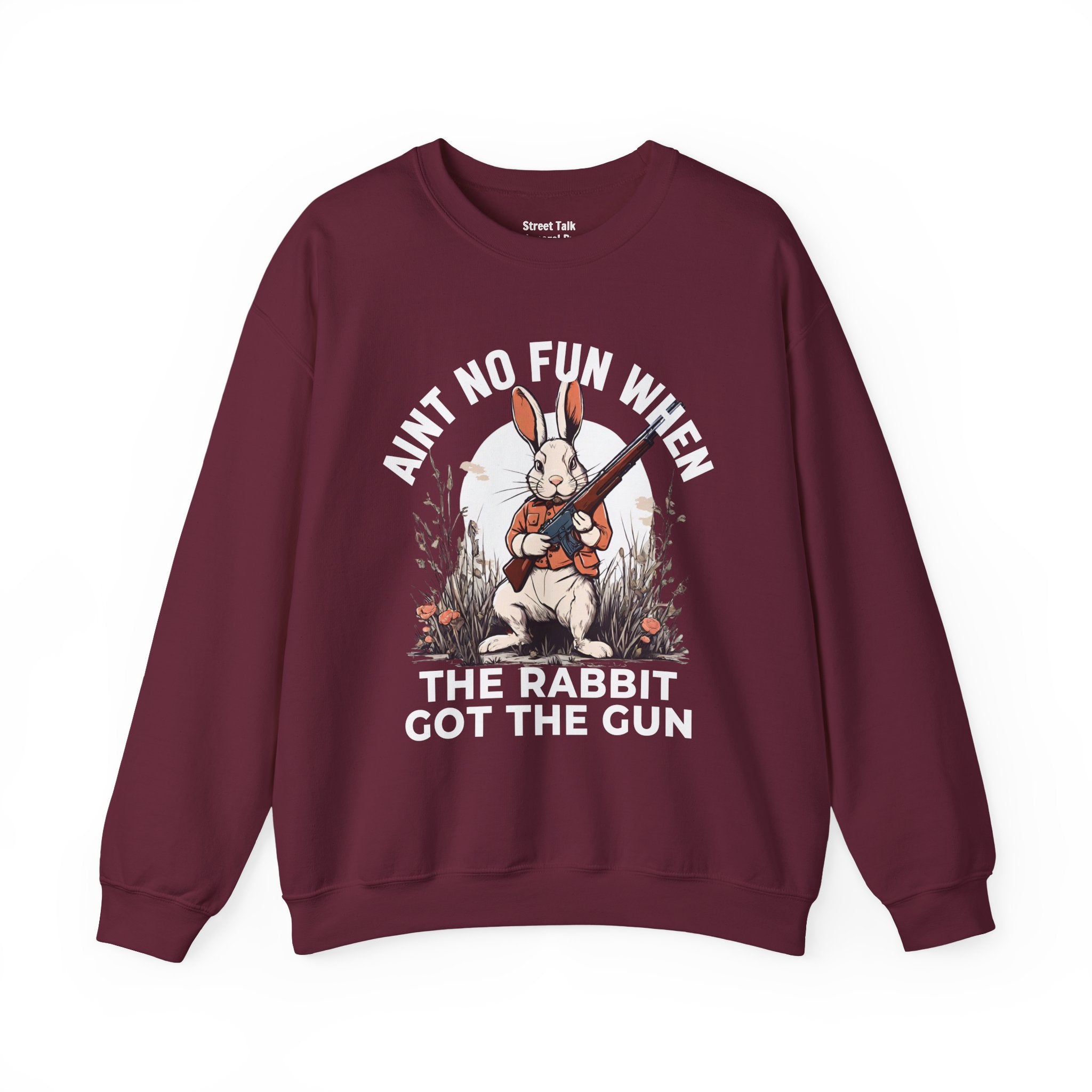 Aint No Fun When The Rabbit Got The Gun  Sweatshirt