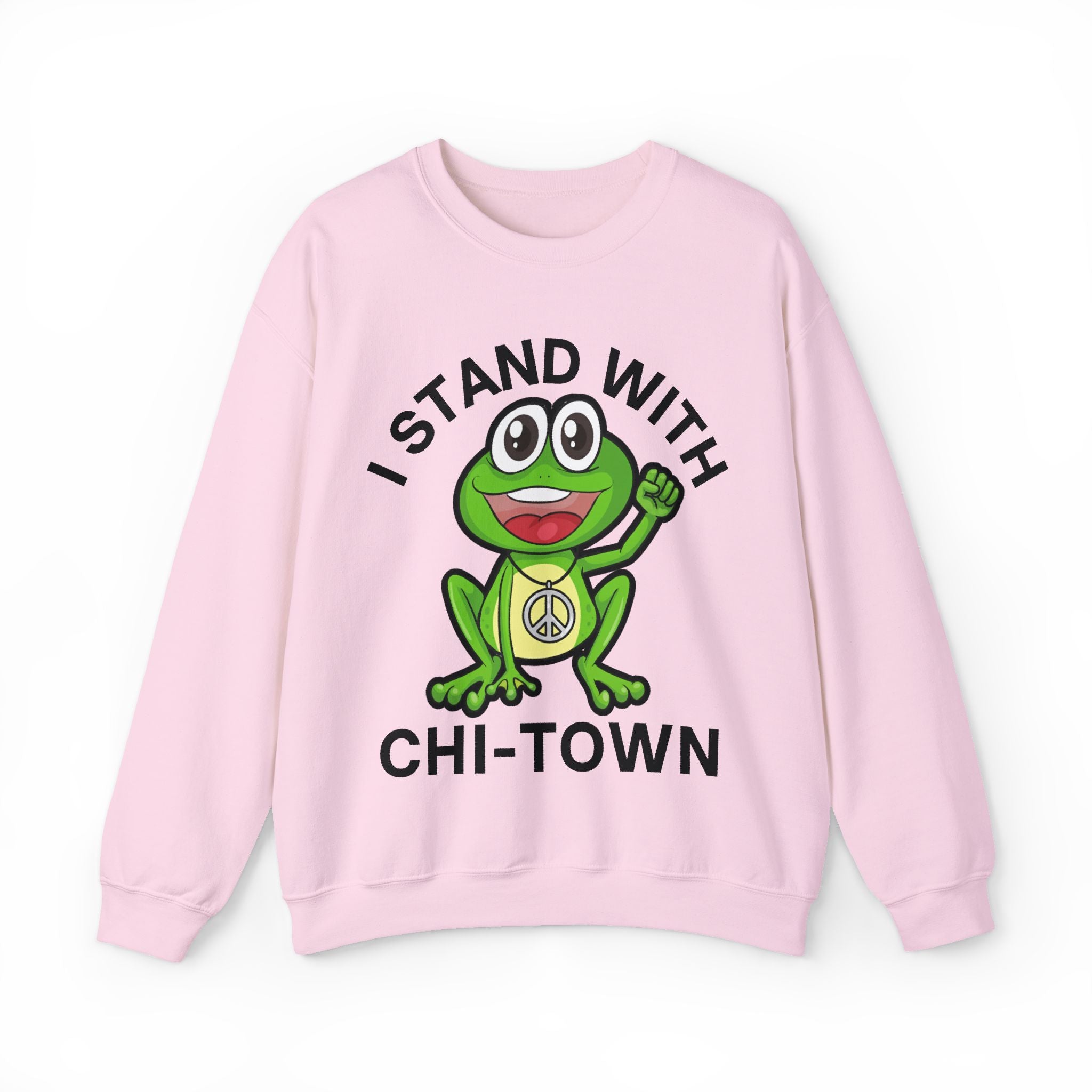 I Stand With Chi-Town - Sweatshirt
