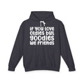 If You Love Oldies But Goodies We Friends - Hip-Hop Lovers Hoodie
