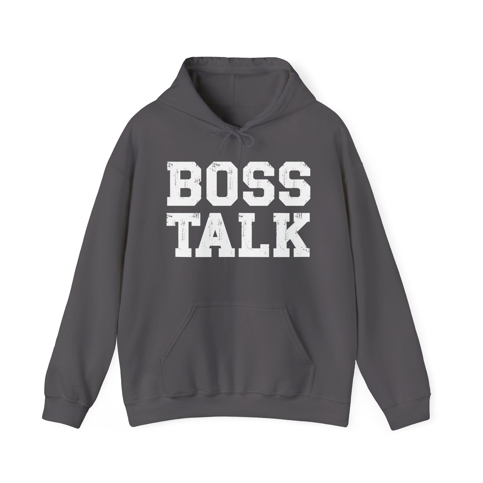 Boss Talk - Hoodie