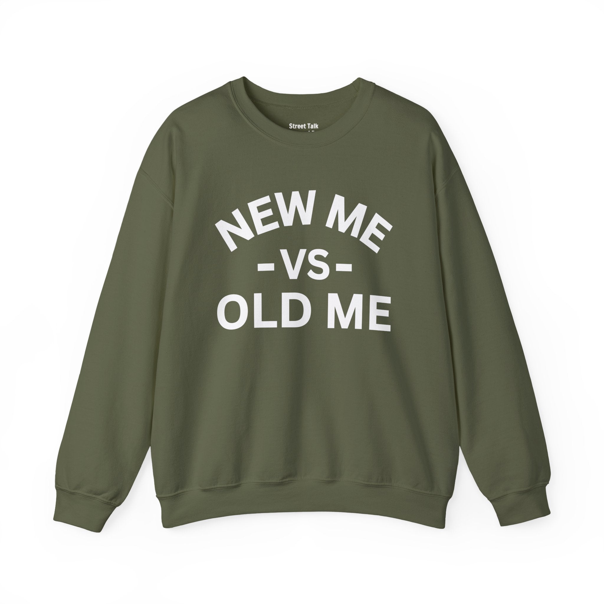 New Me VS Old Me — Sweatshirt